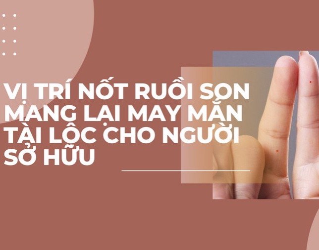 PHUN NỐT RUỒI SON LÀ GÌ ? PHUN NỐT RUỒI SON Ở ĐÂU THÌ ĐEM LẠI MAY MẮN