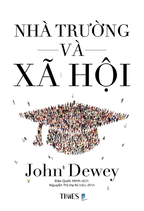 Sách Nhà trường và Xã hội - John Dewey