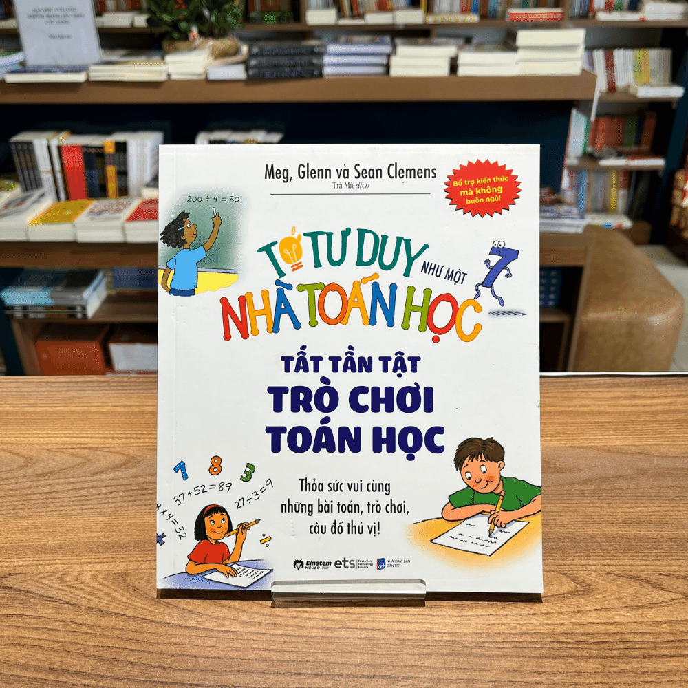 Tớ tư duy như một nhà toán học - Tất tần tật trò chơi toán học 89k