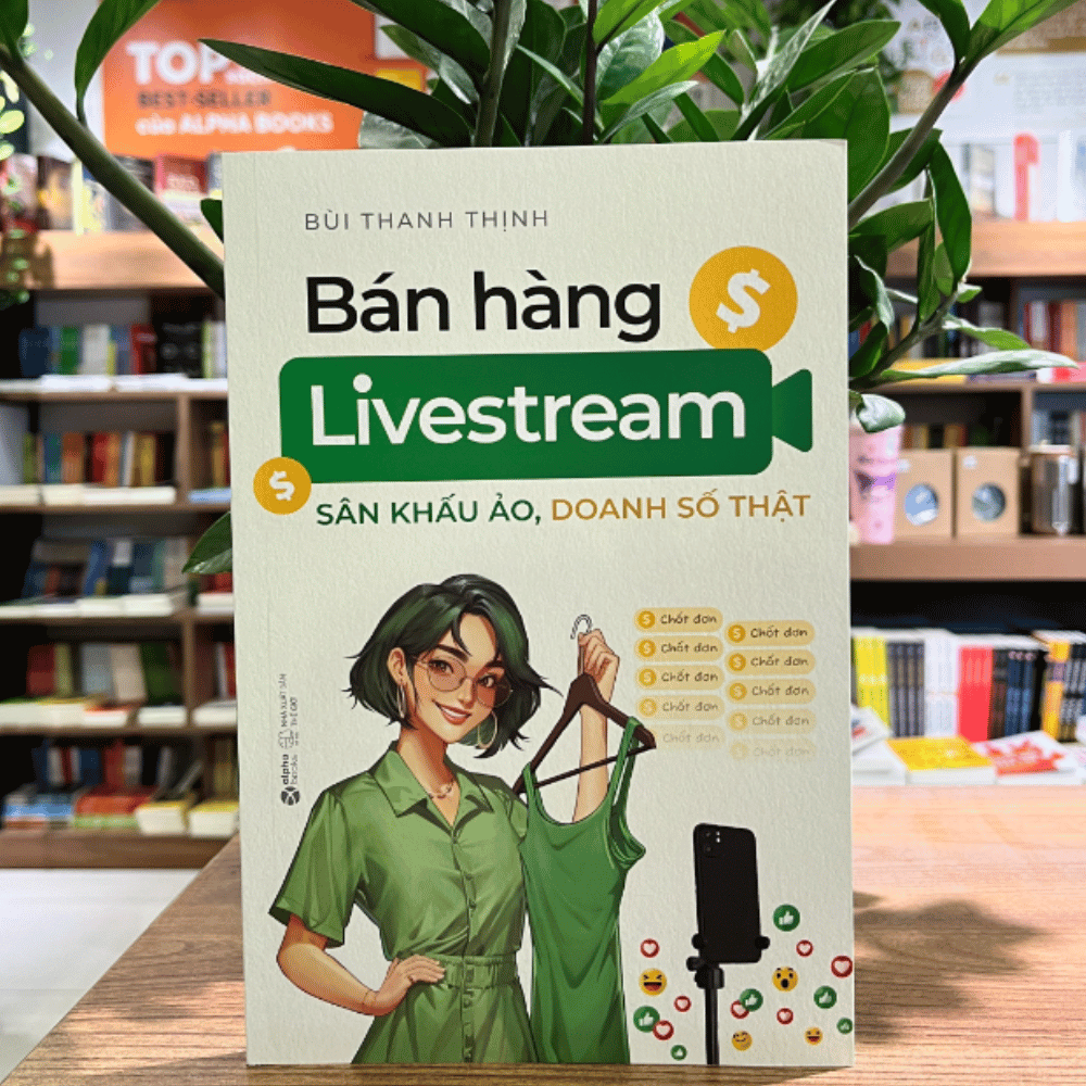 Bán hàng livestream: Sân khấu ảo, doanh số thật  ( SDV ) 199K