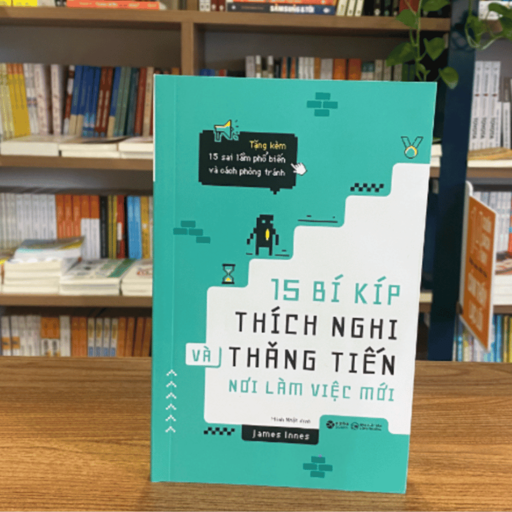 15 Bí kíp thích nghi và thăng tiến nơi làm việc mới 139k