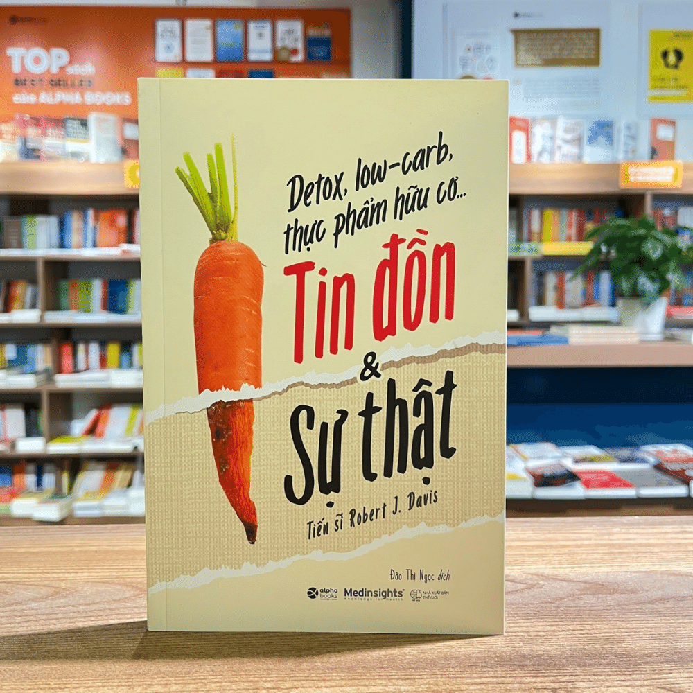 Detox, Low-carb, thực phẩm hữu cơ...Tin đồn & Sự thật 119k