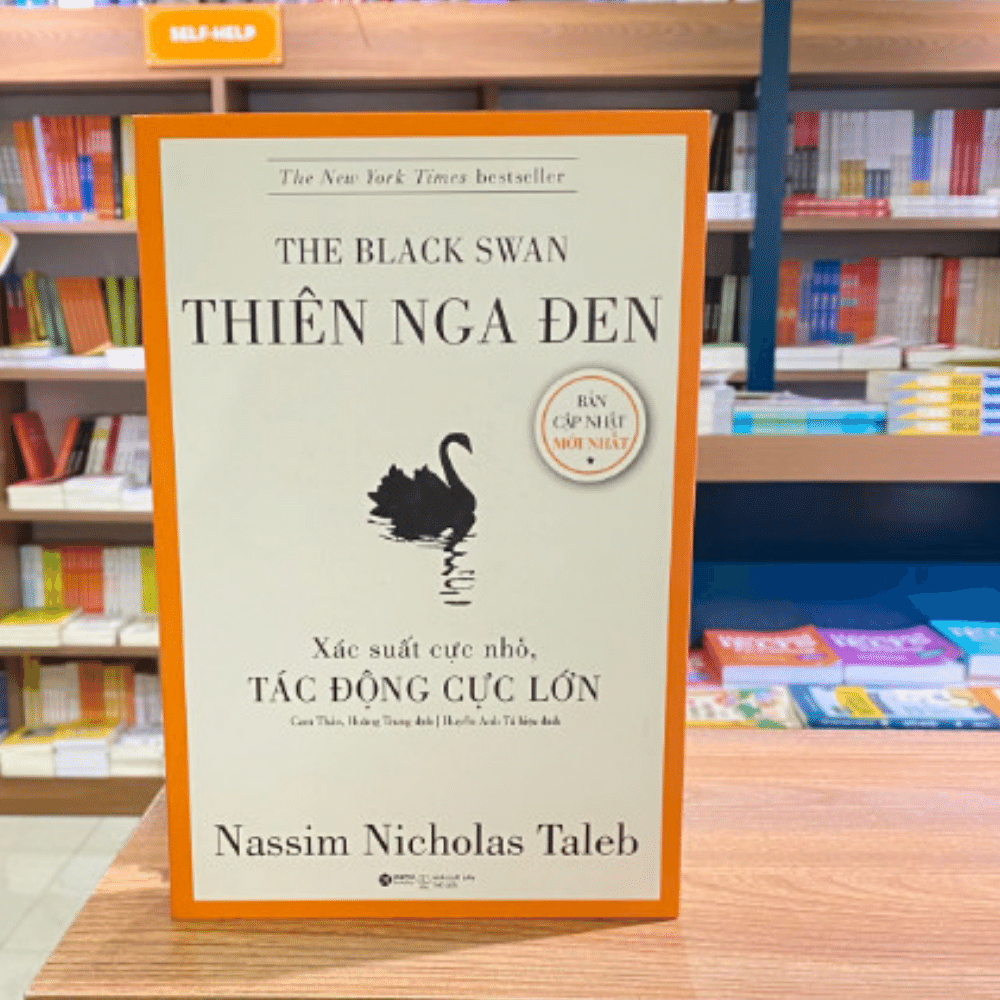 THIÊN NGA ĐEN - Xác suất cực nhỏ, TÁC ĐỘNG CỰC LỚN (THE BLACK SWAN -  Nassim Nicholas Taleb)