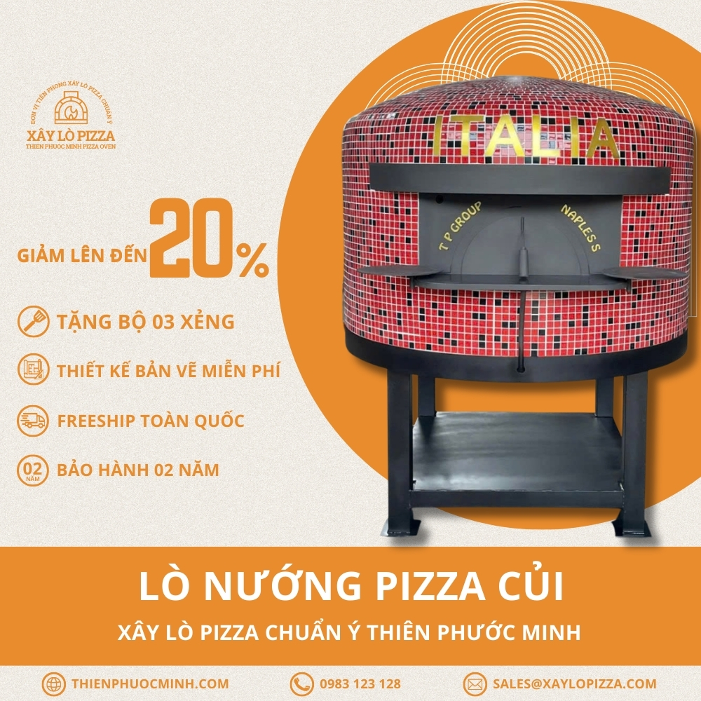 Lò Pizza Nướng Củi Chuẩn Ý | Xây Lò Pizza Thiên Phước Minh