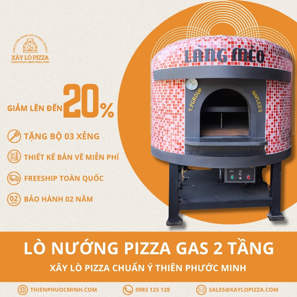 Lò Nướng Pizza Gas 2 Tầng Xoay | Xây Lò Pizza Thiên Phước Minh