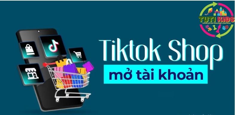 Cách tạo tài khoản Tiktok Shop bằng điện thoại