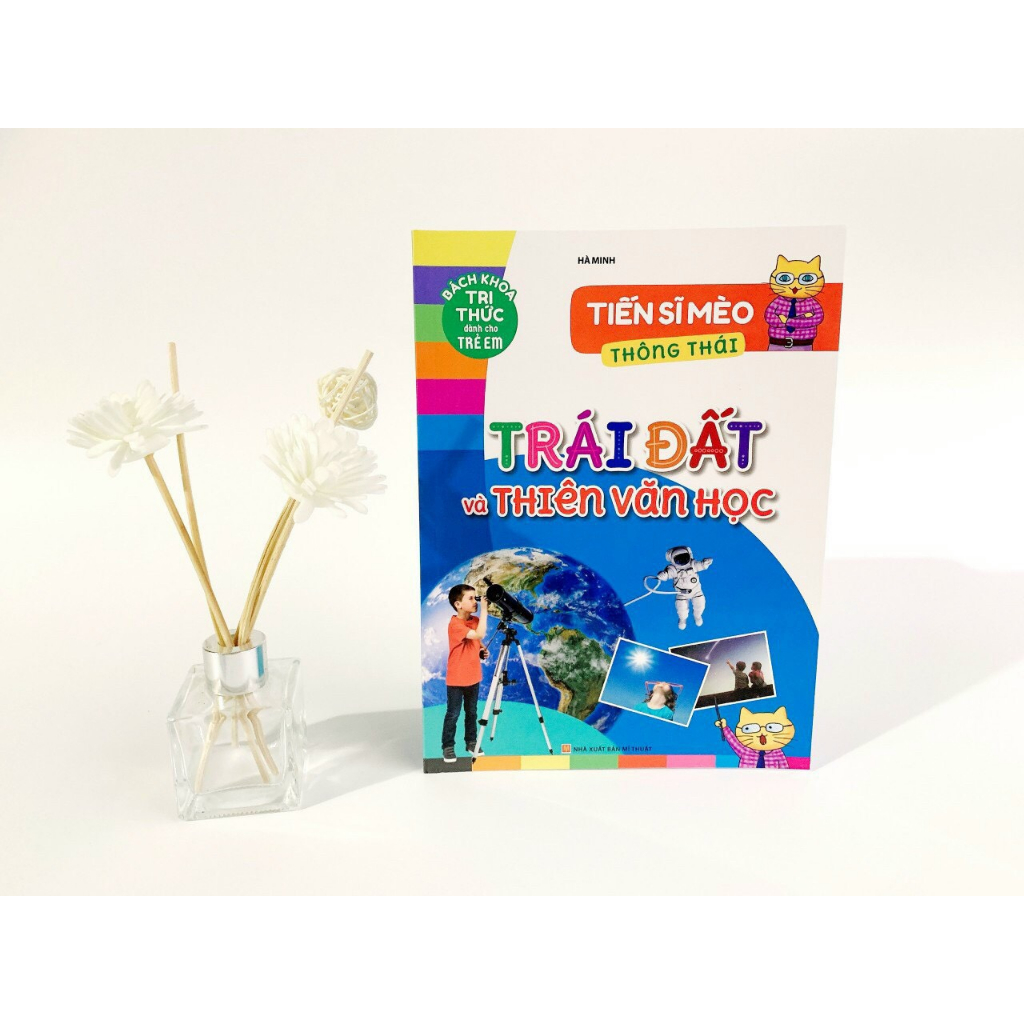 Bộ 10 vạn câu hỏi vì sao - Tiến sĩ mèo thông thái (tặng kèm cuốn sổ ghi chép)