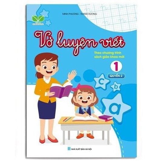 Bộ luyện viết theo chương trình cánh diều, kết nối (Bộ 2 cuốn)