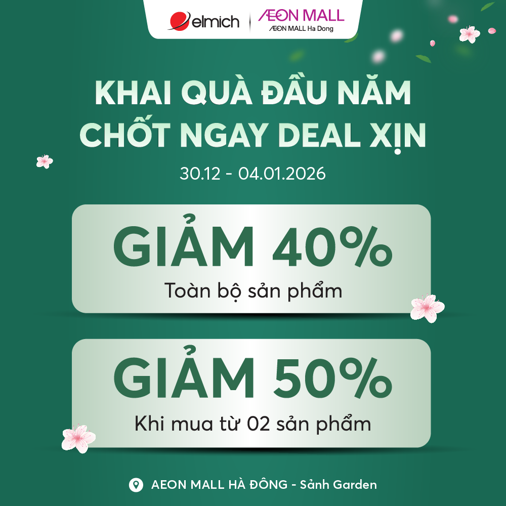 [ELMICH x AEON MALL HÀ ĐÔNG] KHAI QUÀ ĐẦU NĂM - CHỐT NGAY DEAL XỊN