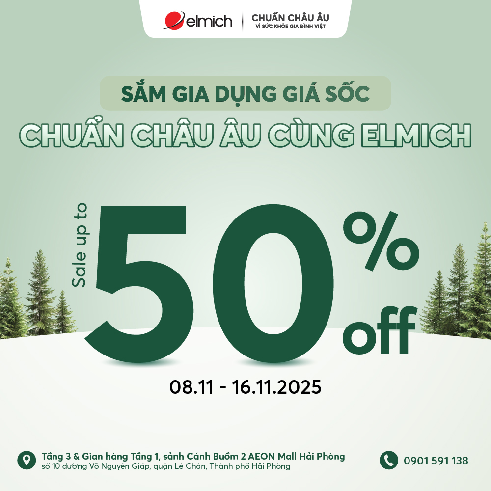 [ELMICH x AEON MALL HẢI PHÒNG LÊ CHÂN] – SẮM GIA DỤNG GIÁ SỐC CHUẨN CHÂU ÂU CÙNG ELMICH!