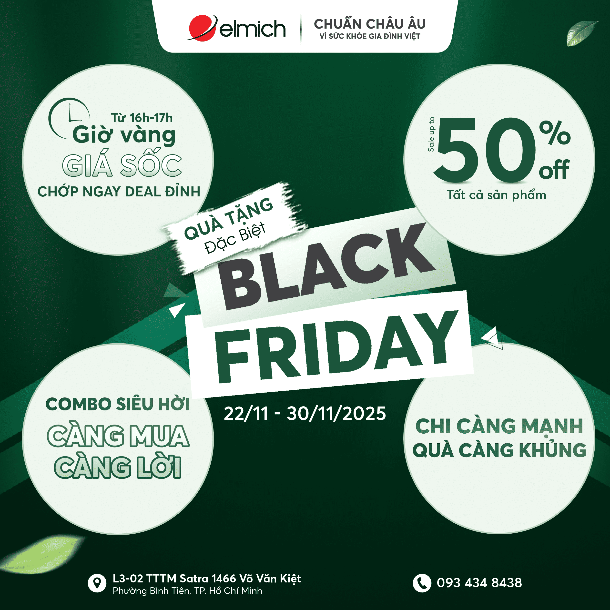 [BLACK FRIDAY - ELMICH x CENTRE MALL] ĐẠI TIỆC SALE ĐỈNH NÓC - TTTM SATRA VÕ VĂN KIỆT