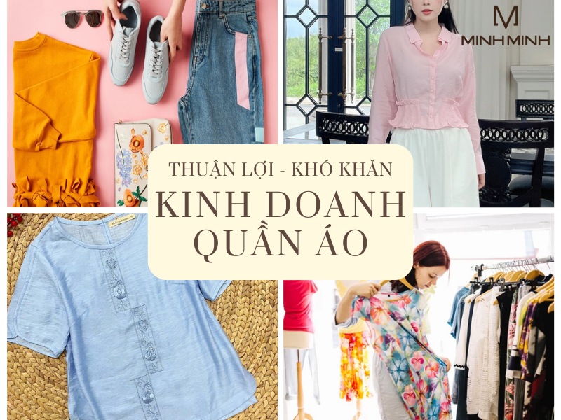 [Kinh Nghiệm] Những thuận lợi và khó khăn khi kinh doanh quần áo online bạn cần biết trước khi mở shop