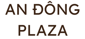An Đông Plaza
