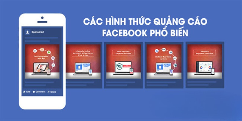 Các hình thức quảng cáo Facebook phổ biến