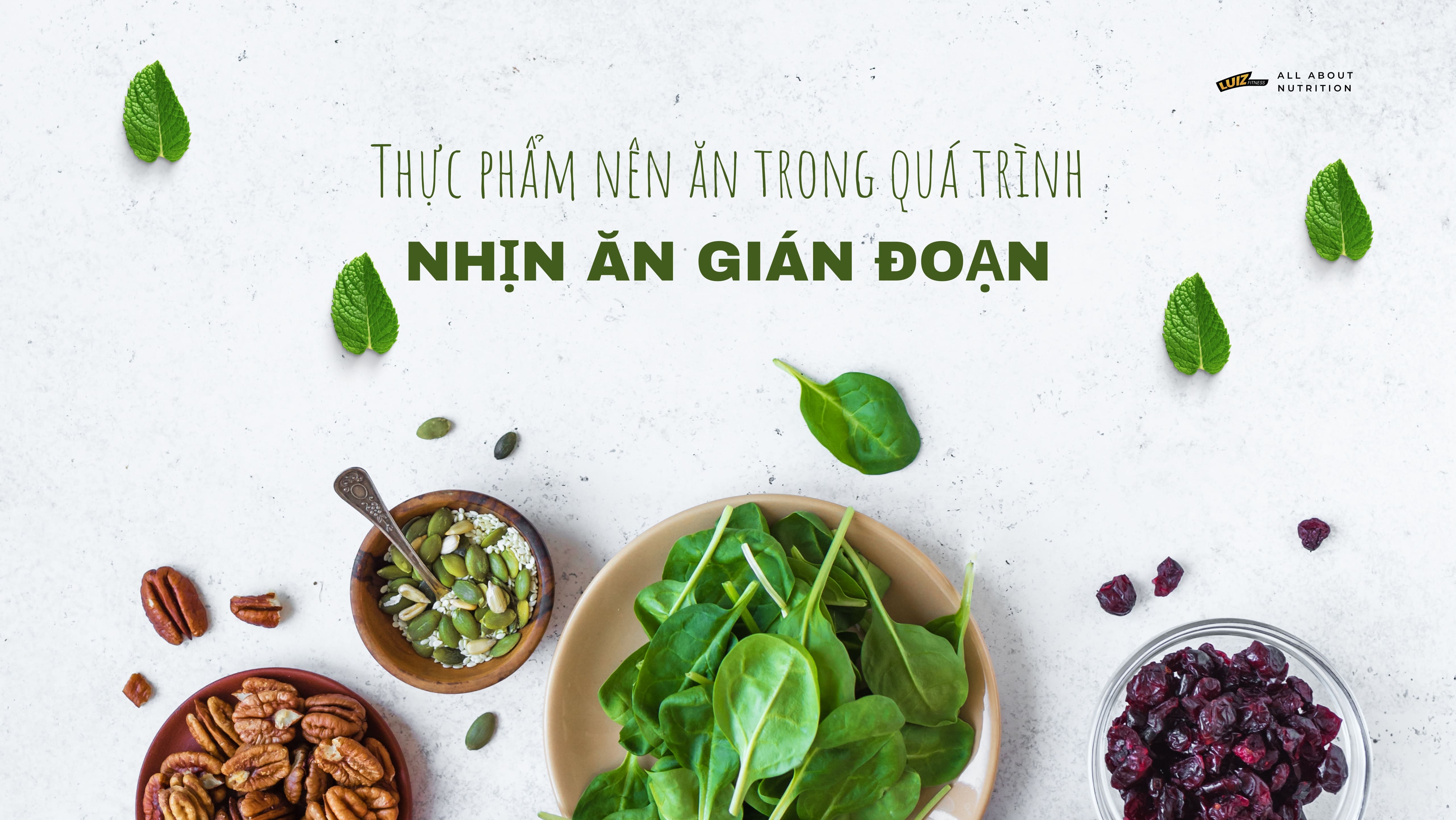Chế độ ăn cho người nhịn ăn gián đoạn Chế độ ăn cho người nhịn ăn gián đoạn