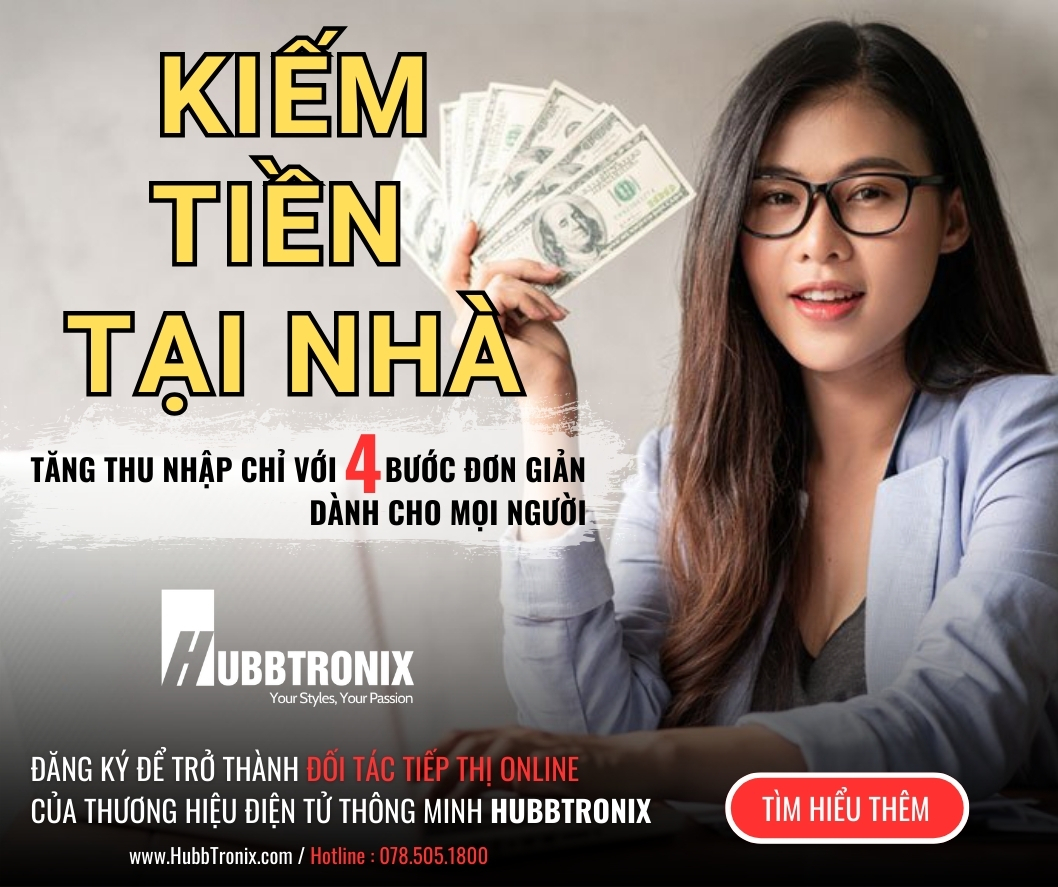 Đăng Ký làm Đối tác tiếp thị Online với thương hiệu HUBBTRONIX.