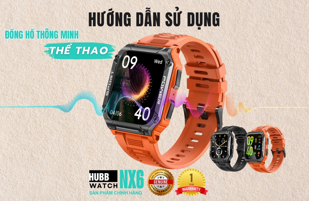 Hướng dẫn sử dụng SmartWatch NX6