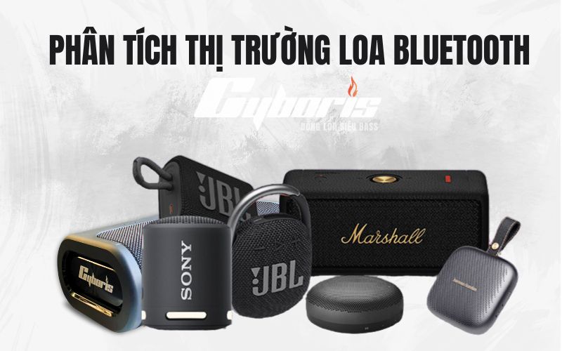 Thị trường loa Bluetooth tại Việt Nam?