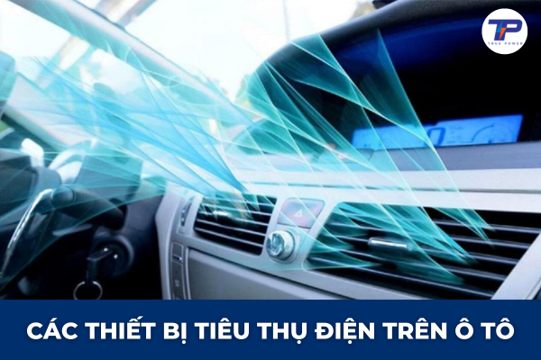 các thiết bị tiêu thụ điện trên ô tô