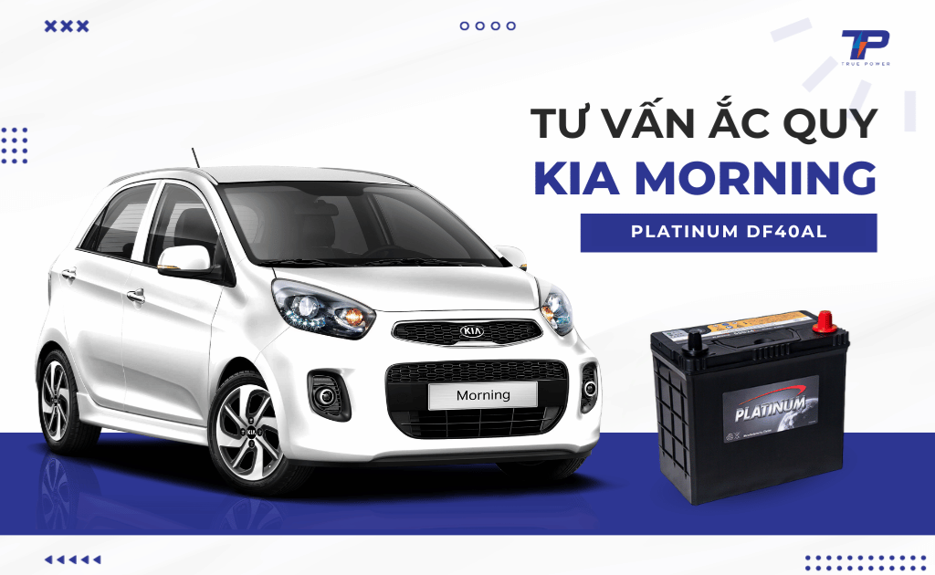 Tư vấn ắc quy xe Kia Morning: Bảng giá và thông số kỹ thuật