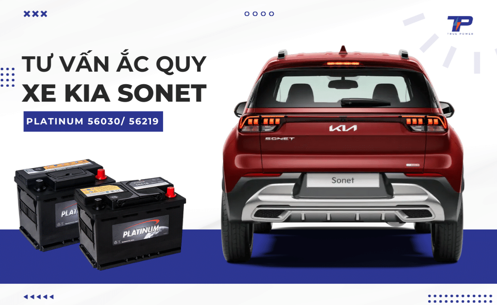Tư vấn ắc quy xe Kia Sonet: Bảng giá và thông số kỹ thuật