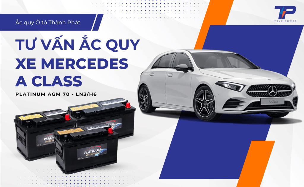 Tư vấn ắc quy xe Mercedes-Benz A Class: Bảng giá và thông số kỹ thuật