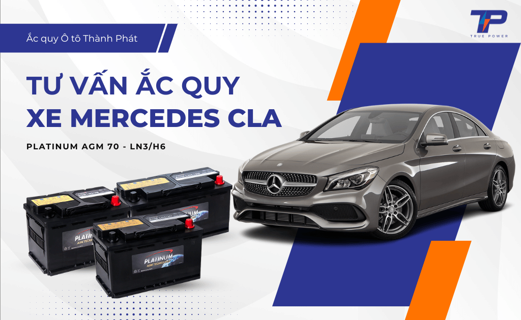 Tư vấn ắc quy xe Mercedes-Benz CLA: Bảng giá và thông số kỹ thuật