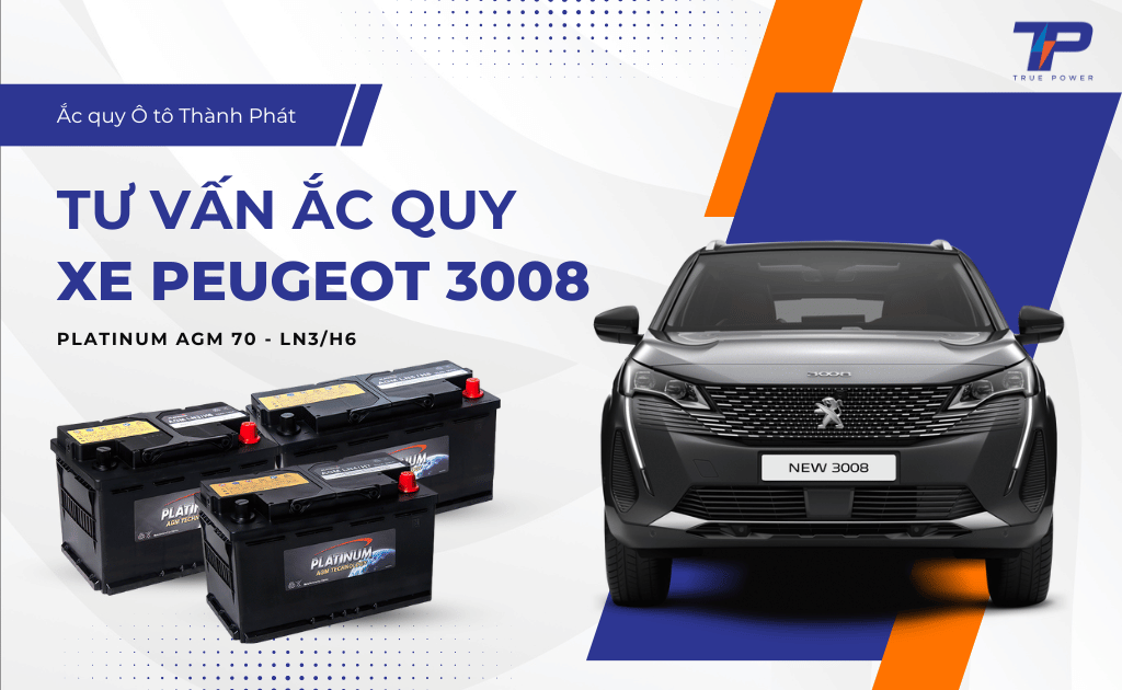 Tư vấn ắc quy xe Peugeot 3008: Bảng giá và thông số kỹ thuật