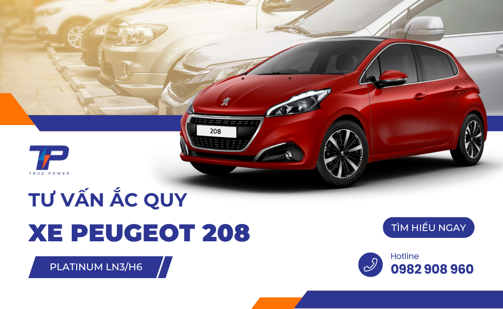 Tư vấn ắc quy xe Peugeot 208: Bảng giá và thông số kỹ thuật