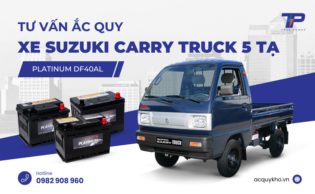 Tư vấn ắc quy xe Suzuki Carry Truck 5 Tạ: Bảng giá và thông số kỹ thuật