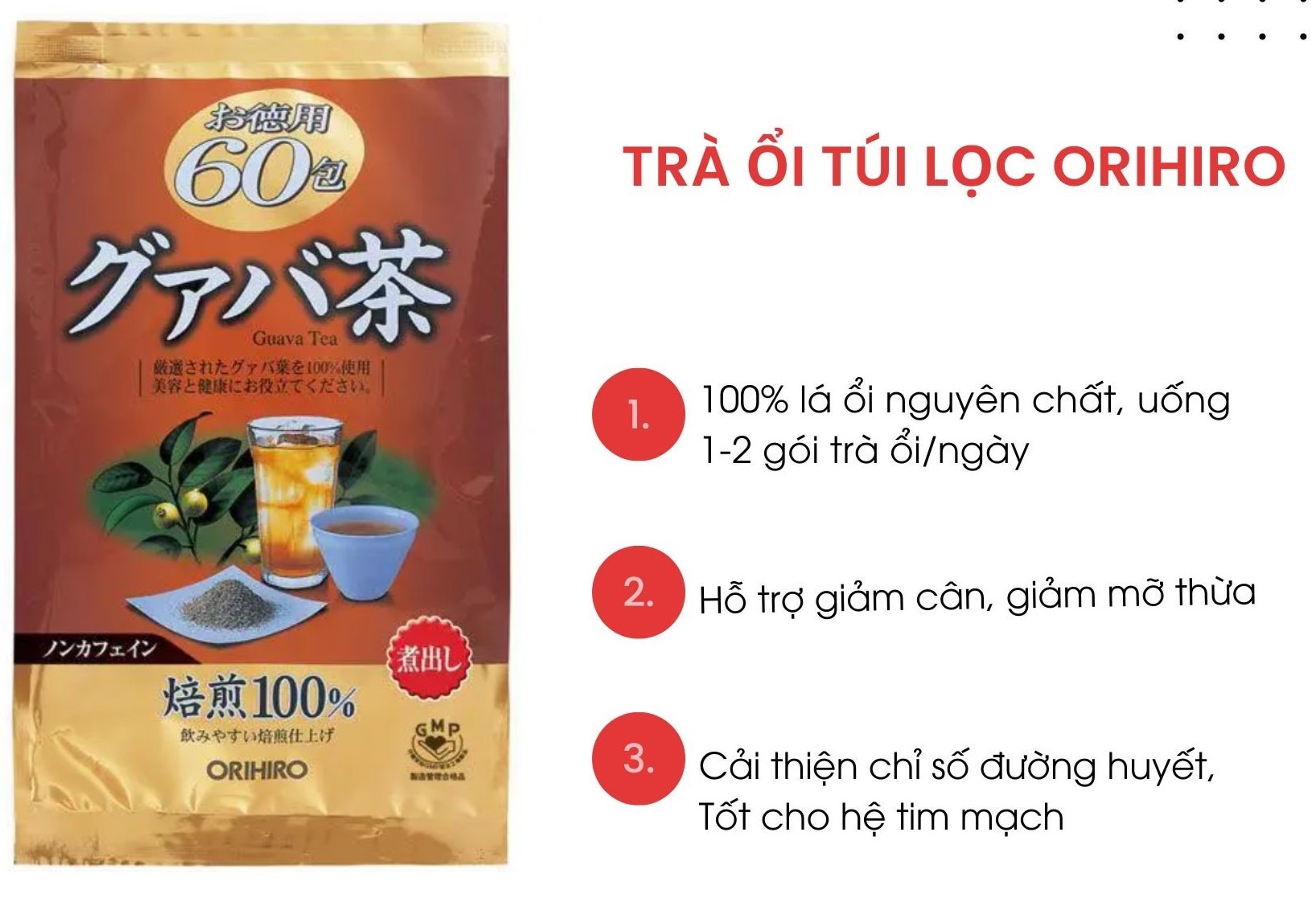 ORIHIRO - TRÀ ỔI GIẢM CÂN VÀ MỠ THỪA GUAVA TEA