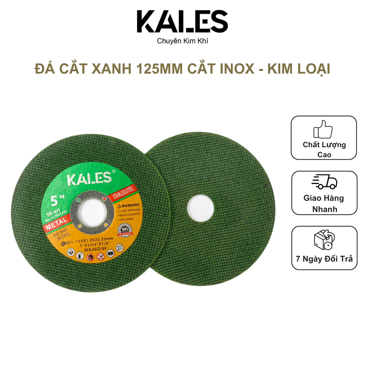 Đá Cắt Xanh Inox Sắt Kim Loại - 125*1.2*22.23mm | KALES