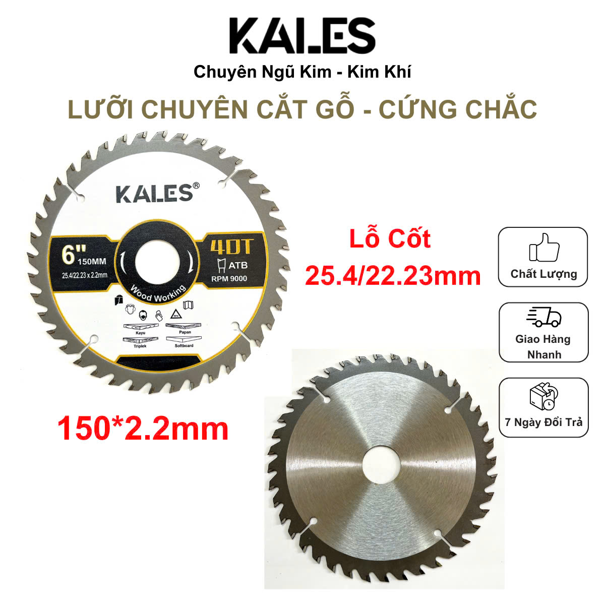 Lưỡi Chuyên Cắt Gỗ Cứng Chắc 40T - 150*2.2mm | KALES