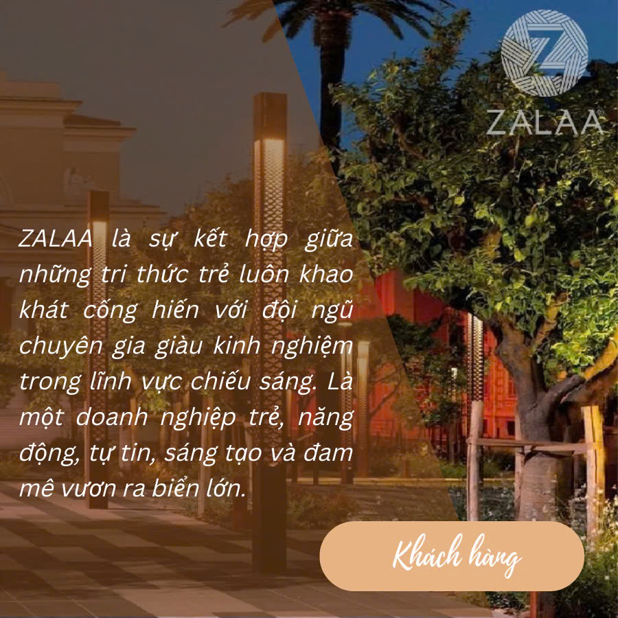 Bài 7: Những dự án tiêu biểu của ZALAA: Khẳng định vị thế hàng đầu