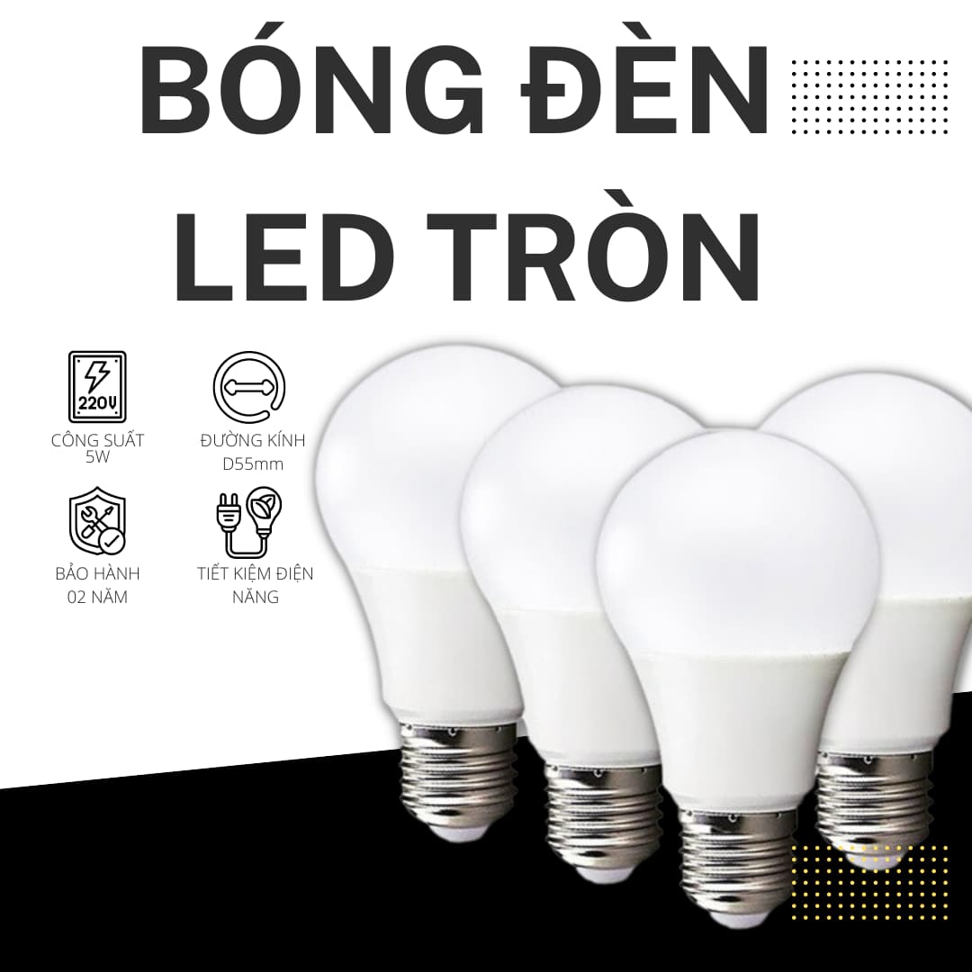 Bóng Đèn LED Bulb Tròn Siêu Sáng - Đèn LED Búp, Đèn Tròn, LED Bulb