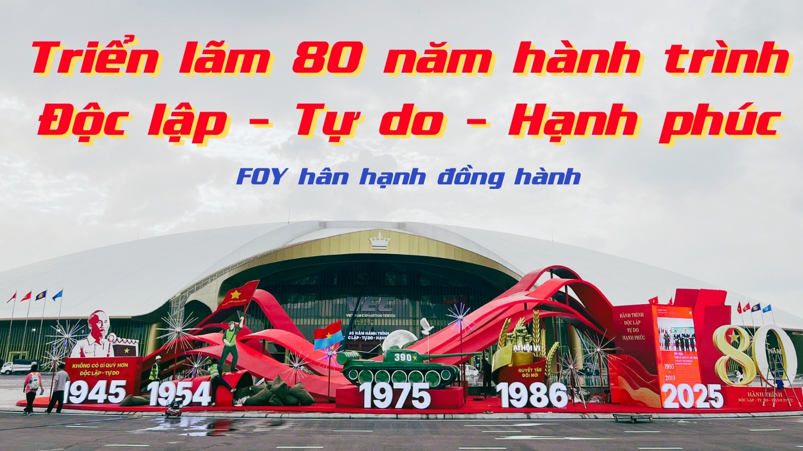FOY Việt Nam hân hạnh đồng hành cùng triển lãm