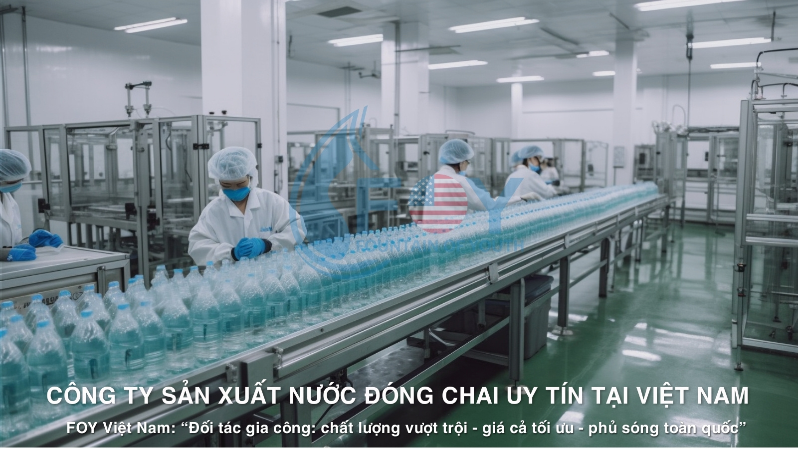 Công Ty Sản Xuất Nước Đóng Chai Uy Tín Tại Việt Nam