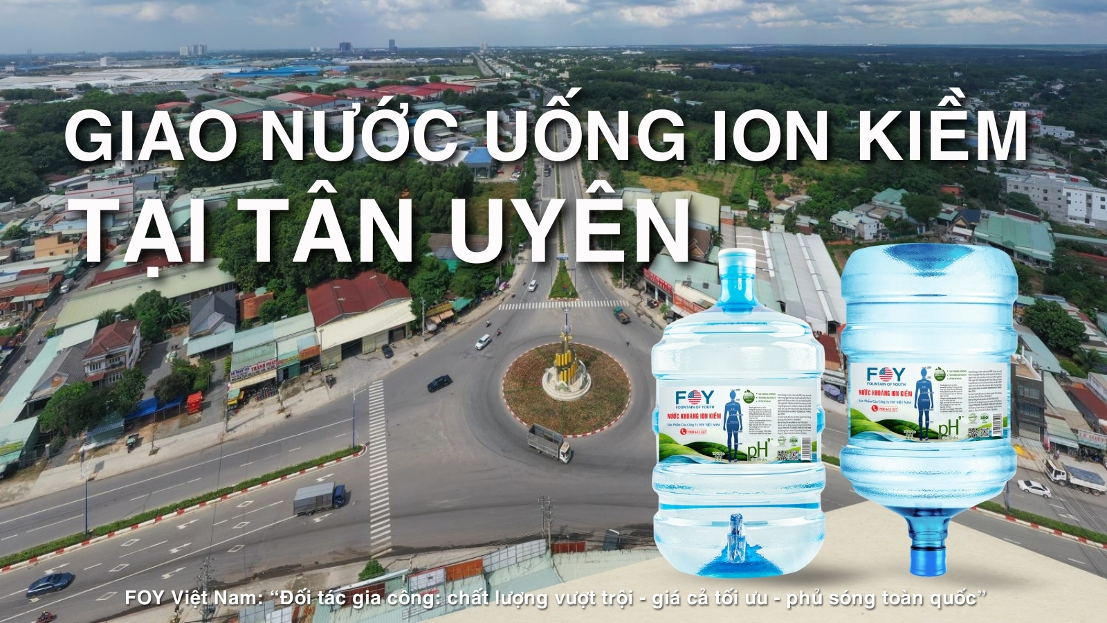 Giao Nước Uống Ion Kiềm FOY Tận Nhà Tại Tân Uyên