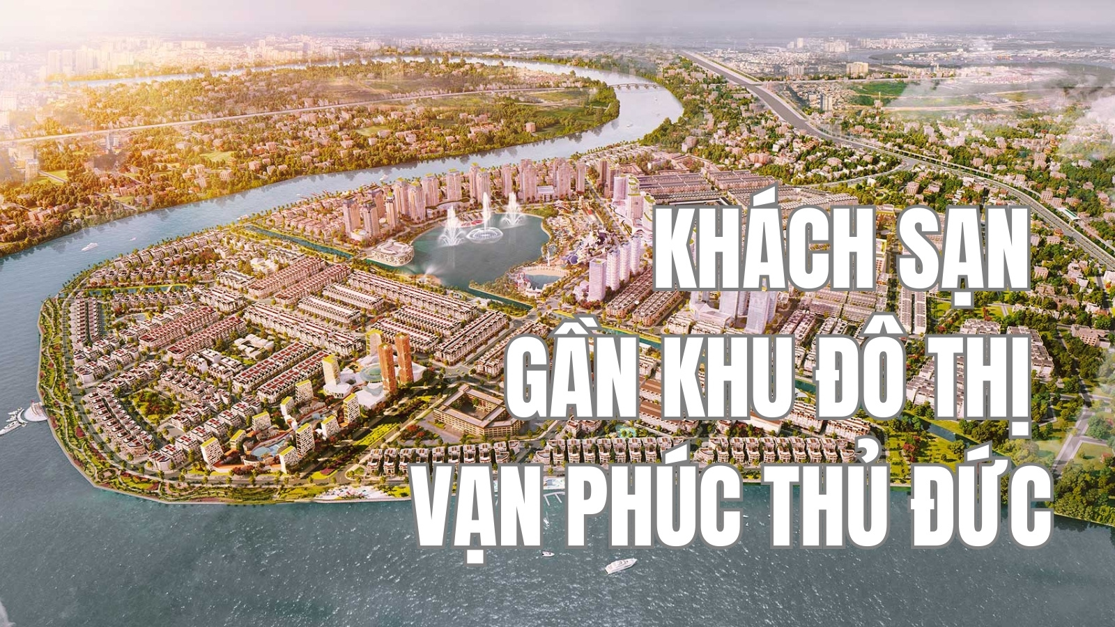 Khách sạn gần khu đô thị Vạn Phúc Thủ Đức