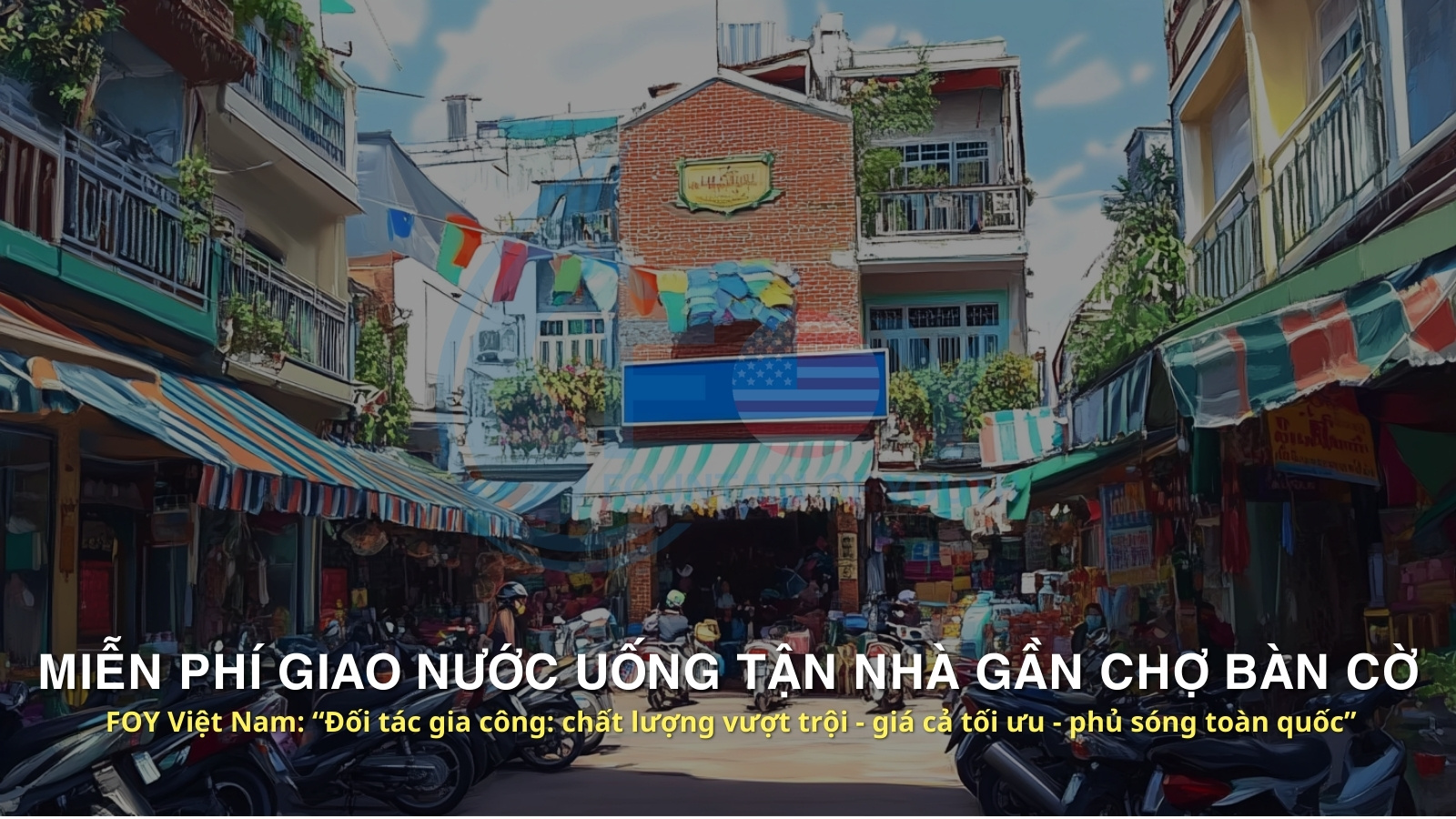 Miễn Phí Giao Nước Uống Tận Nhà Gần Chợ Bàn Cờ