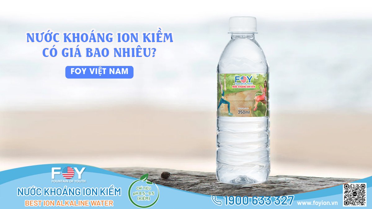 NƯỚC KHOÁNG ION KIỀM TẠI HOÀN KIẾM CÓ GIÁ BAO NHIÊU?