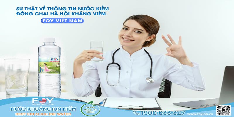 SỰ THẬT VỀ THÔNG TIN NƯỚC KIỀM ĐÓNG CHAI HÀ NỘI KHÁNG VIÊM