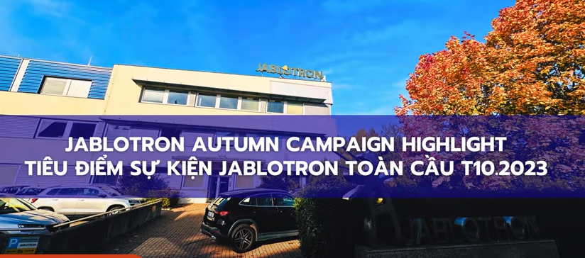 SỰ KIỆN JABLOTRON AUTUMN CAMPAIGN 2023