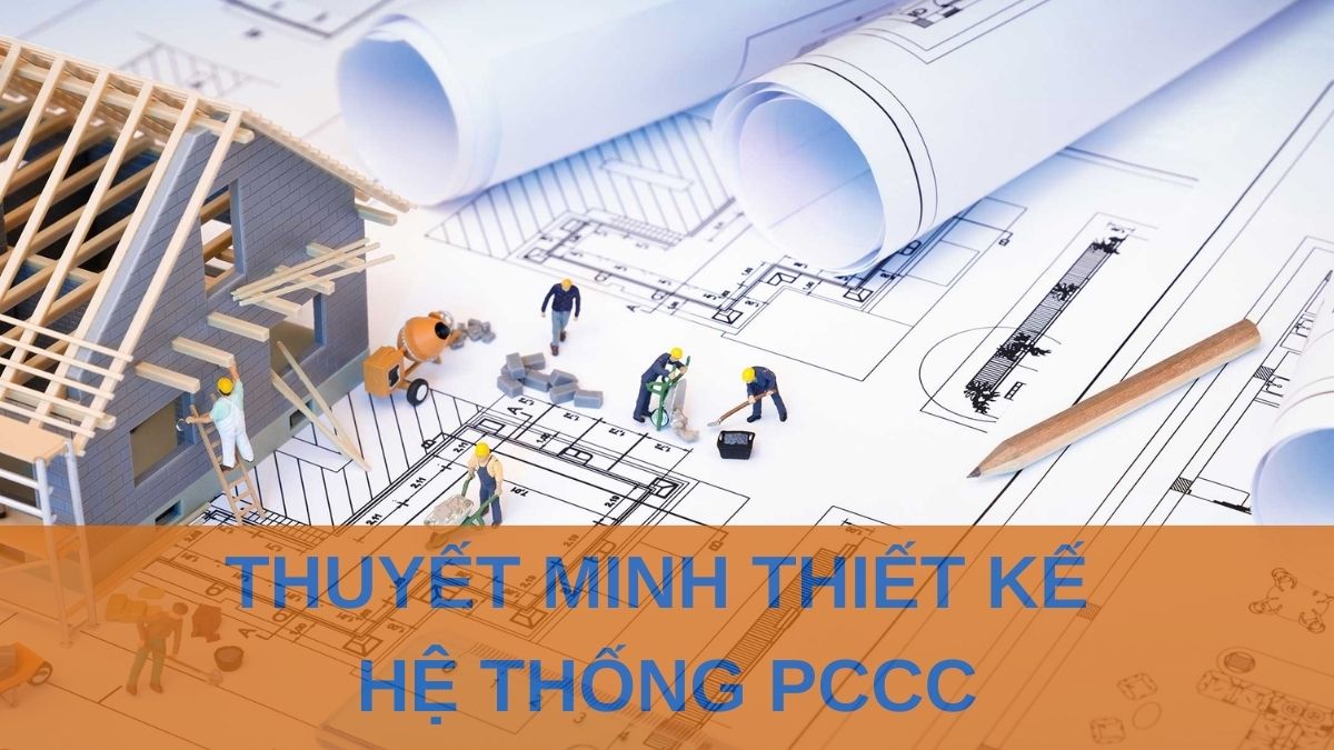 Phần 2- THUYẾT MINH THIẾT KẾ THẨM DUYỆT PCCC 2023- THEO QCVN 06:2022