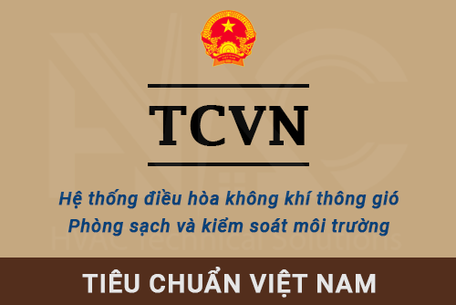 Tiêu chuẩn TCVN Hệ thống điều hòa không khí thông gió - Phòng sạch và kiểm soát môi trường
