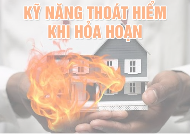 Kỹ năng thoát hiểm khi gặp hoả hoạn mà bạn cần biết