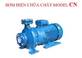 Bơm Điện Chữa Cháy Mitsuky Model CN