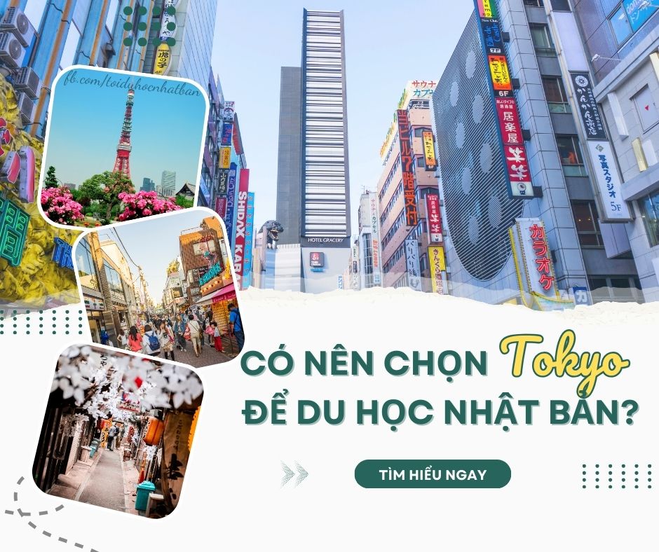 CÓ NÊN CHỌN THÀNH PHỐ TOKYO ĐỂ ĐI DU HỌC HAY KHÔNG ???
