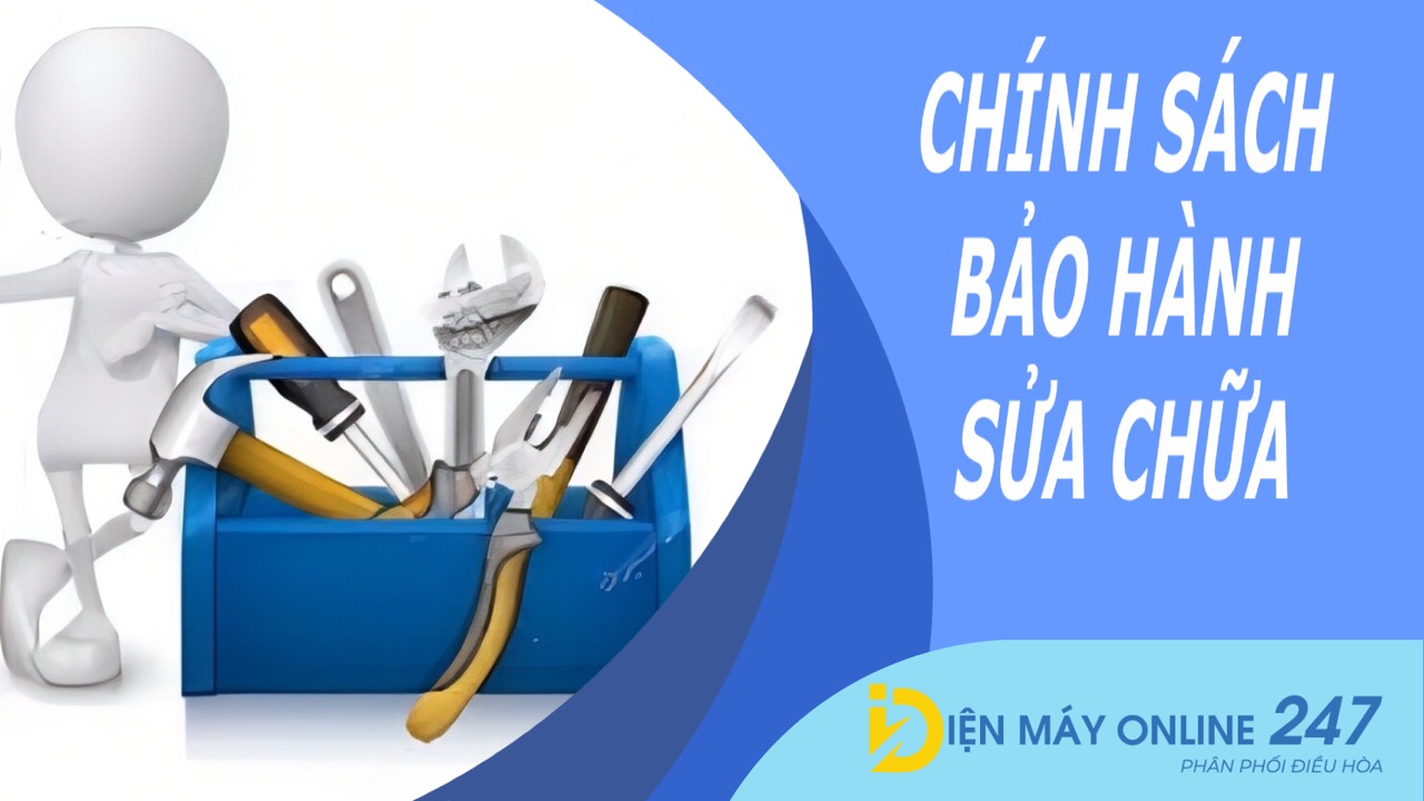 CHÍNH SÁCH BẢO HÀNH SỬA CHỮA VÀ DANH SÁCH SỐ ĐIỆN THOẠI BẢO HÀNH CÁC HÃNG ĐIỆN TỬ ĐIỆN LẠNH
