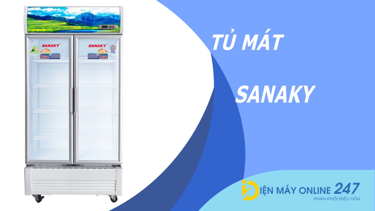 Tủ mát Sanaky có tốt không? 5 lý do nên mua tủ mát Sanaky